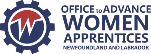 Office to Advance Women Apprentices Newfoundland and Labrador